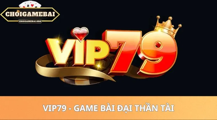 Top Game Bài Đổi Thưởng Uy Tín Dành Cho Đại Gia 2026 43 Vip79 - Game bài đại thần tài